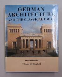 image of German Architecture and the Classical Ideal