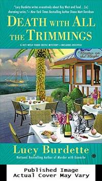 Death with All the Trimmings (Key West Food Critic)