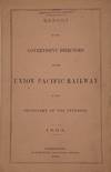 REPORT OF THE GOVERNMENT DIRECTORS OF THE UNION PACIFIC RAILWAY TO THE SECRETARY OF THE INTERIOR. 1893