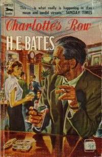 Charlotte's Row by H.E. (cover art by Josh Kirby) Bates - Paperback - First Edition - 1958 - from N & A Smiles (SKU: 12571)