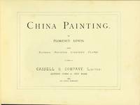 CHINA PAINTING. With sixteen original coloured plates