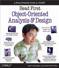 Head First Object&acirc;Oriented Analysis and Design: The Best Introduction to Object...