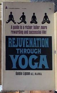 rejuvenation through yoga based on the teachings of Rammurti S Mishra MD East-West guru