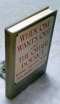 When One Wants Out and the Other Doesn't:  Doing Therapy with Polarized Couples