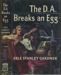 The D.A. Breaks an Egg by Gardner, Erle Stanley - 1949