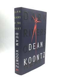 DARK RIVERS OF THE HEART by Koontz, Dean - 1994