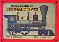 image of Early American Locomotives with 147 Engravings