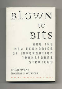 image of Blown to Bits: How the New Economics of Information Transforms Strategy