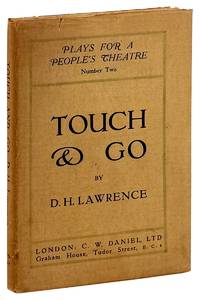 Touch and Go: A Play in Three Acts [Jacket title: Touch & Go]