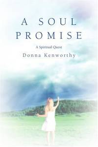 A Soul Promise: A Spiritual Quest