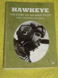 Hawkeye, The Story of an Army Pilot