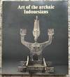 Art of the Archaic Indonesians