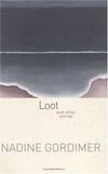 Loot : And Other Stories by Nadine Gordimer - 2003-01-01