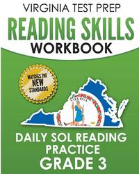 VIRGINIA TEST PREP Reading Skills Workbook Daily SOL Reading Practice Grade 3: Preparation for...