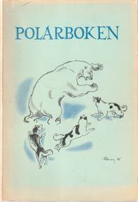 Polarboken 1956. Utgitt av Norsk Polarklubb. Red. av Helge Ingstad og Søren Richter.