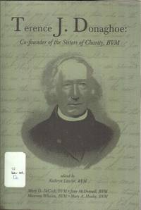 cover of Terence J. Donaghoe: Co-Founder of the Sisters of Charity, BVM