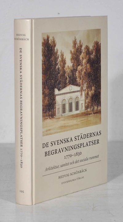 De svenska städernas begravningsplatser…