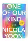 One of Our Kind: A Novel SIGNED FIRST EDITION