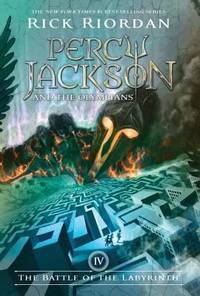 Percy Jackson and the Olympians, Book Four the Battle of the Labyrinth (Percy Jackson and the...