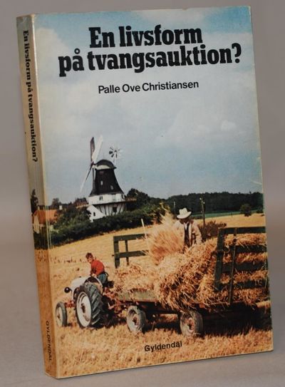 En livsform på tvangsauktion?.