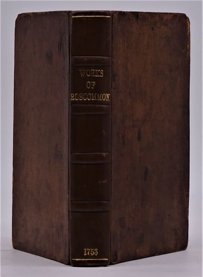 The Works of the Right Honourable Wentworth Dillon, Earl of Roscommon