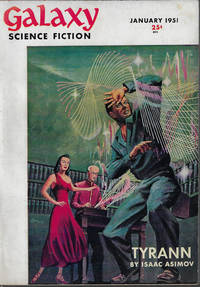 GALAXY Science Fiction: January, Jan. 1951 (&quot;The Stars Like Dust&quot;) by Galaxy (Isaac Asimov; Theodore Sturgeon; William Campbell Gault; Frank M. Robinson; Mack Reynolds & Fredric Brown; John D. MacDonald) - 1951