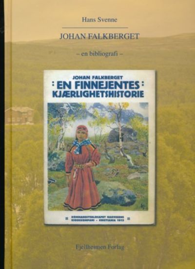 Johan Falkberget. En bibliografi. Revidert og…