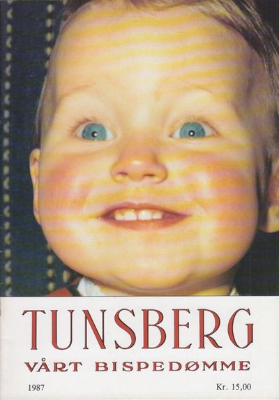 Tunsberg. Vårt bispedømme. Årbok 1987. 38. årgang.