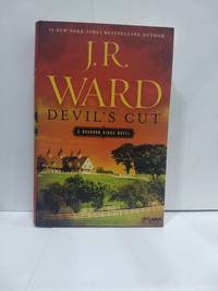 Devil's Cut: A Bourbon Kings Novel (the Bourbon Kings) by J.r. Ward - Hardcover - 2017 - from Fleur Fine Books (SKU: 9780451475305)