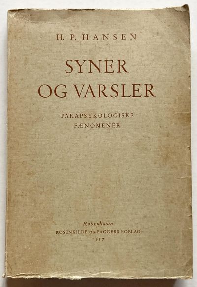Syner og varsler. Parapsykologiske fænomener.