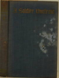 image of A SOLDIER UNAFRAID Letters from the Trenches on the Alsatian Front