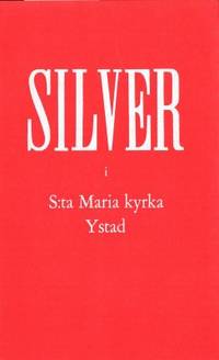 Silver i S:ta Maria kyrka Ystad.