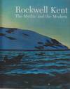 Rockwell Kent: The Mythic and the Modern.