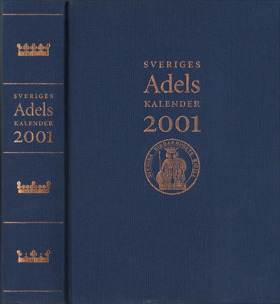 SVERIGES RIDDERSKAP OCH ADELS KALENDER 2001.