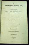 A Classical Dictionary; containing a copious account of all the proper names mentioned in ancient authors;