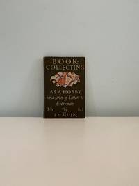 image of Book Collecting As A Hobby in a series of Letters to Everyman