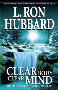 Clear Body, Clear Mind : The Effective Purification Program