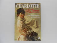 Charlotte: The Final Journey of Jane Eyre (signed)