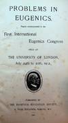 View Image 1 of 10 for Problems in Eugenics. Papers Communicated to the First International Eugenics Congress held at The U... Inventory #1691