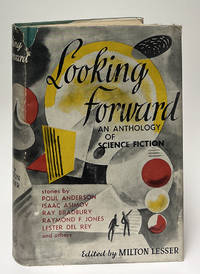 Looking Forward; An Anthology of Science Fiction