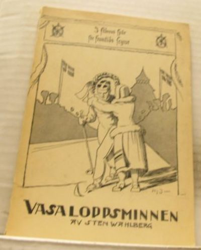 Vasaloppsminnen. Samt lustiga bravader av s. k.…