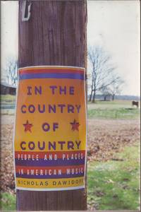 In the Country of Country: People and Places in American Music