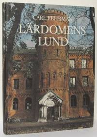 Lärdomens Lund. Epoker-episoder-miljöer-människor.
