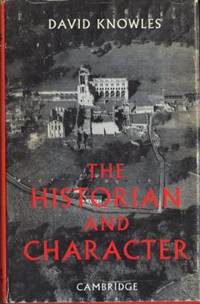 The Historian and Character and Other Essays.…