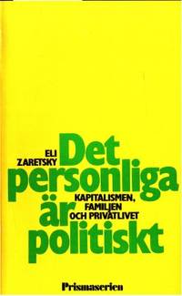 Det personliga är politiskt. Kapitalismen,…