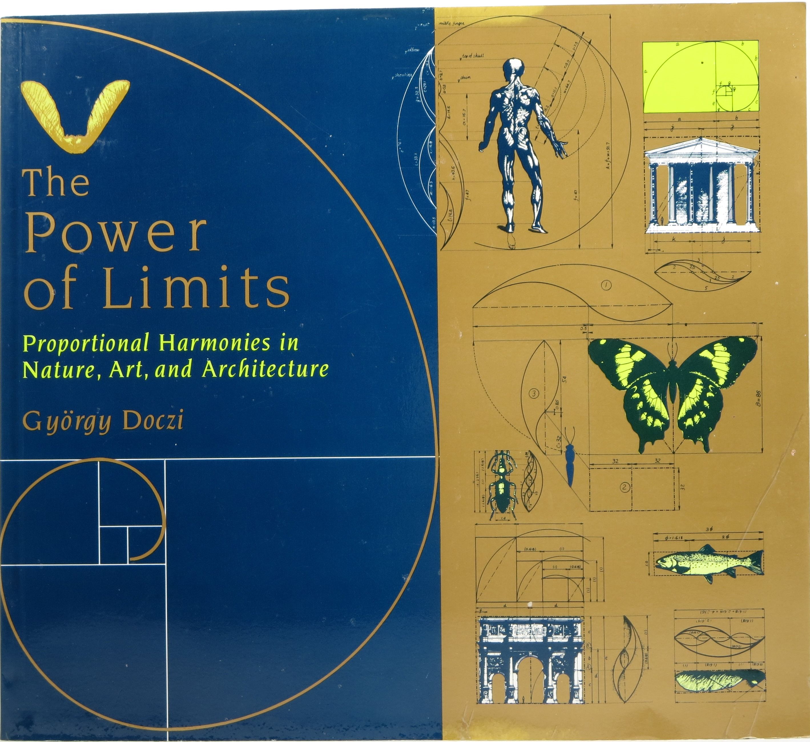 The Power of Limits Proportional Harmonies in Nature, Art