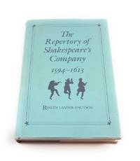The Repertory of Shakespeare's Company, 1594-1613