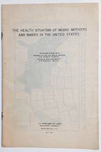 image of The health situation of Negro mothers and babies in the United States