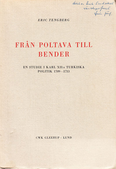 Från Poltava till Bender. En studie i Karl XII:s…