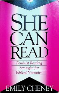 She Can Read: Feminist Reading Strategies for Biblical Narrative
